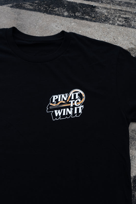 "Pin it, to Win it" Tee