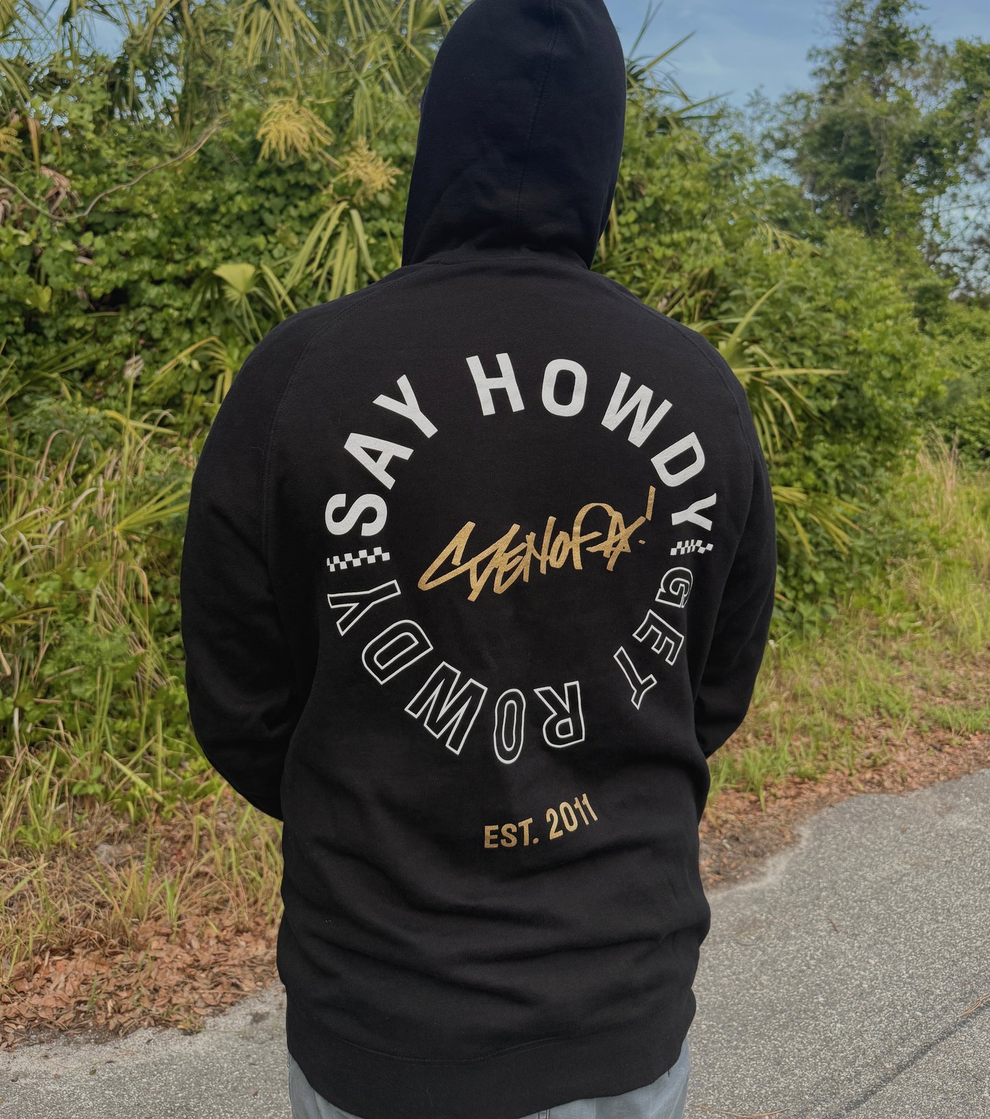 Say Howdy Get Rowdy Hoodie