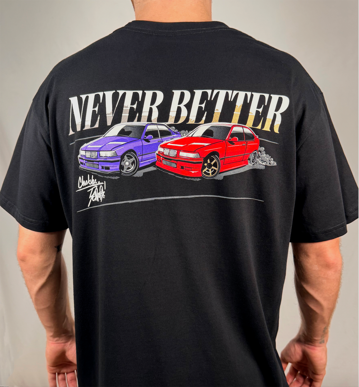 "Never Better" Tee